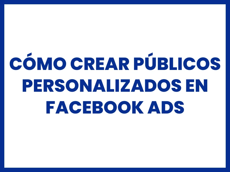 curso facebook ads 2025 parte 8 publicos personalizados facebook ads